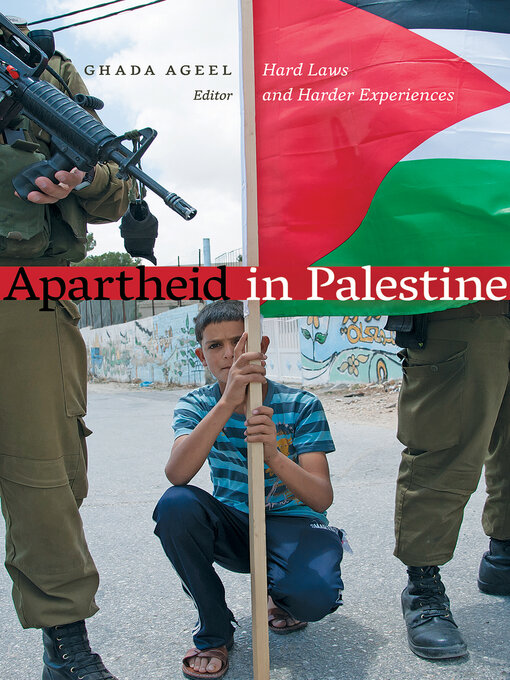 Title details for Apartheid in Palestine by Ghada Ageel - Wait list